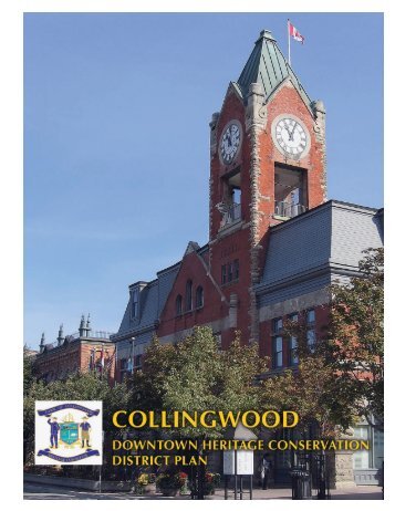 Downtown Heritage Conservation District Plan - Town of Collingwood