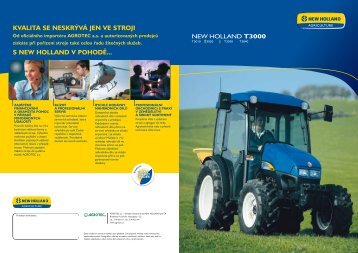 KVALITA SE NESKRÝVÁ JEN VE STROJI S NEW HOLLAND V POHODĚ..