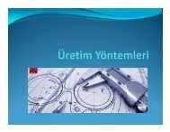 Alışılmış İmalat Yöntemleri