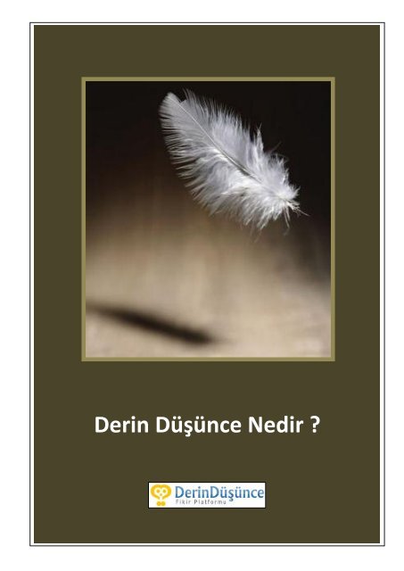 Derin Düşünce Nedir ?