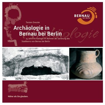 Archäologie in Bernau bei Berlin - ABD-Dressler