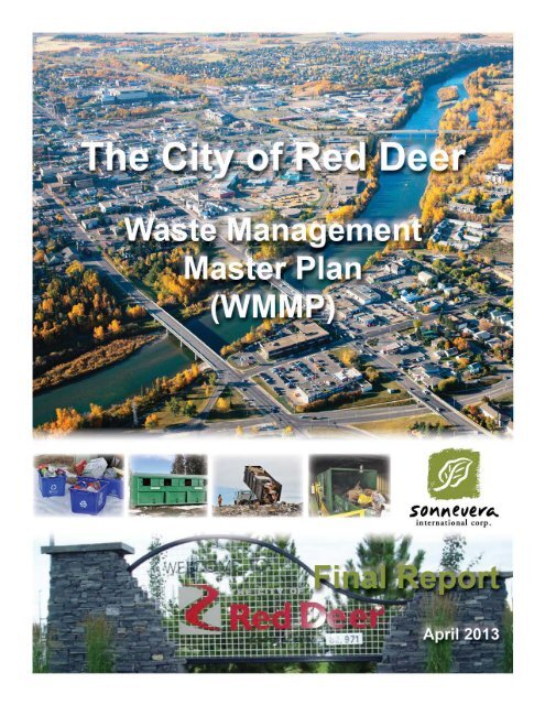Integrated Solid Waste Management Master Plan (WMMP) The City of Red Deer