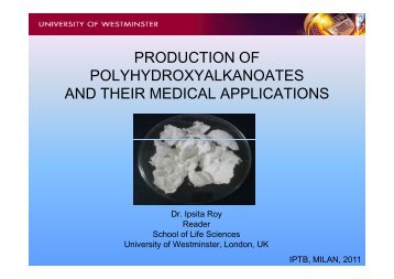 PRODUCTION OF POLYHYDROXYALKANOATES AND THEIR MEDICAL APPLICATIONS
