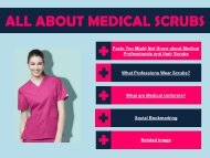 All About Medical Scrubs