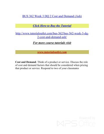 bus 362 week 1 dq 2 Bus 308 week 2 a++ 100% accurate and most economical answer can be download from here 264 words week 1 dq 2 what are some considerations an. bus 362 week 1 dq 2 Bus 308 week 2 a++ 100% accurate and most economical answer can be download from here 264 words week 1 dq 2 what are some considerations an.