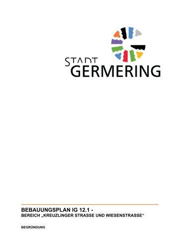 BEBAUUNGSPLAN IG 12.1 - - Stadt Germering