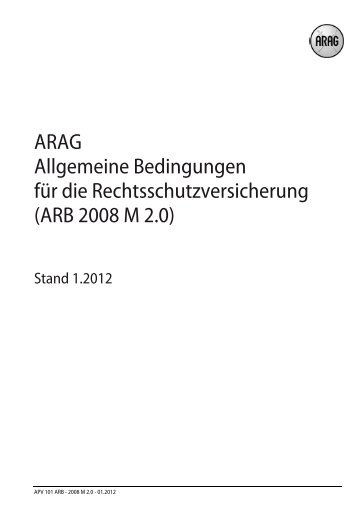 ARAG Allgemeine Bedingungen für die Rechtsschutzversicherung ...