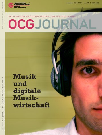 OCG Journal 02/2015: Musik und digitale Musikwirtschaft