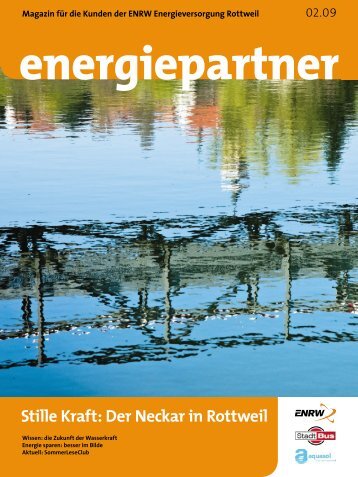 Stille Kraft: Der Neckar in Rottweil - ENRW Energieversorgung ...