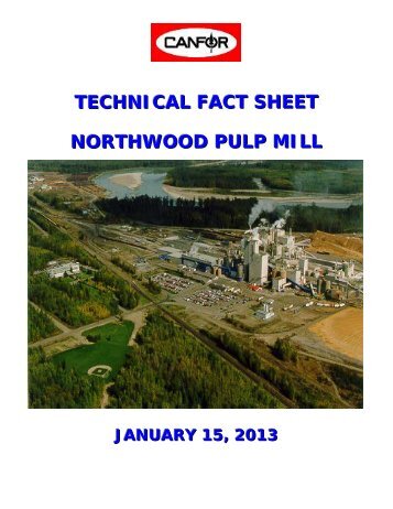 TECHNICAL FACT SHEET NORTHWOOD PULP MILL