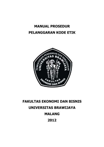 manual prosedur pelanggaran kode etik fakultas ekonomi ... - FEB UB