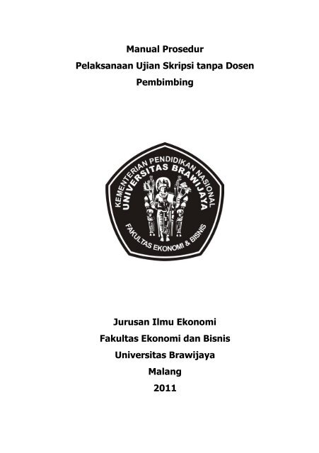 Manual Prosedur Penyelenggaraan Ujian Skripsi Tanpa Feb Ub