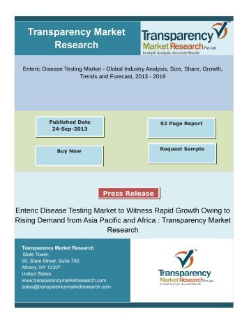 Enteric Disease Testing Market to Witness Rapid Growth Owing to Rising Demand from Asia Pacific and Africa
