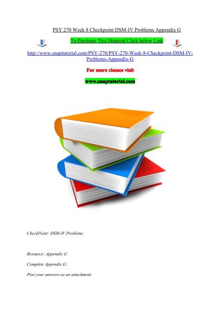 PSY 270 Week 8 Checkpoint DSM-IV Problems Appendix G