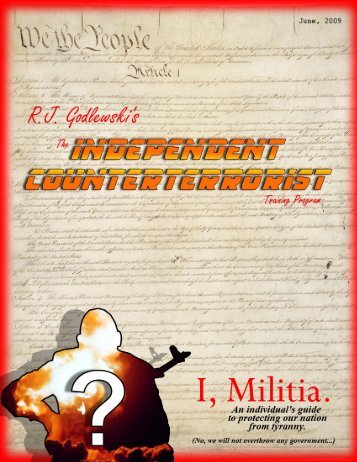 R.J. Godlewski's The Independent Counterterrorist. I, Militia. June ...