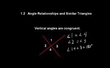 1.2 Angle Relationships and Similar Triangles Vertical angles are ...