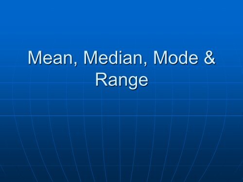 Mean Median Mode & Range