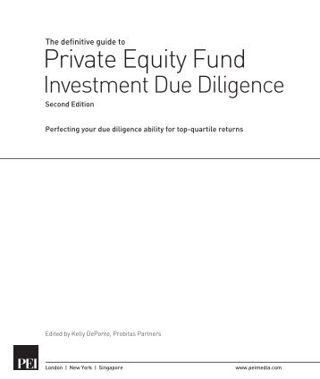 Private Equity Fund Investment Due Diligence - PEI Media
