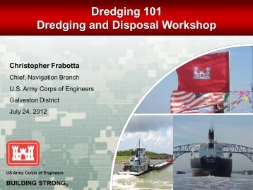 Dredging 101 Dredging and Disposal Workshop