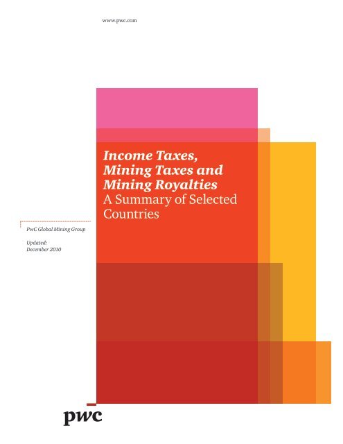 Income Taxes, Mining Taxes and Mining Royalties A ... - PwC