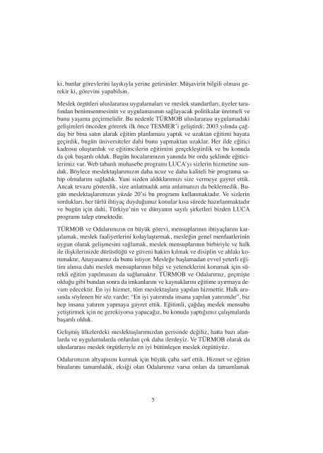 4-5 Nisan 2008 Konuşmalar ve Sunumlar için tıklayınız... - Türmob