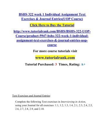 BSHS 322 week 1 Individual Assignment Text Exercises & Journal Entries(UOP Course).pdf