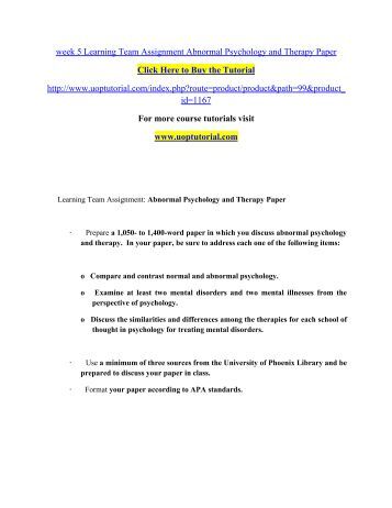 compare and contrast normal and abnormal psychology Compare and contrast therapies designed for each school of thought in psychology for treating mental disorders define abnormal psychology in contrast to normal psychology human development. compare and contrast normal and abnormal psychology Compare and contrast therapies designed for each school of thought in psychology for treating mental disorders define abnormal psychology in contrast to normal psychology human development.
