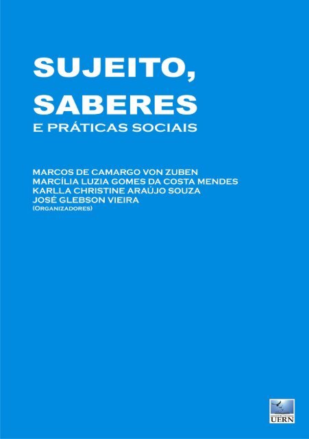 Sujeito Saberes E Praticas Sociais