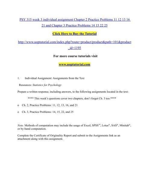 PSY 315 week 3 individual assignment Chapter 2 Practice Problems 11 12 13 16 21 and Chapter 3 Practice Problems 14 15 22 25.pdf