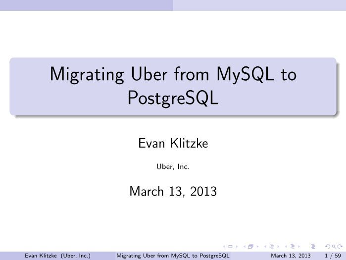 Migrating Uber from MySQL to PostgreSQL