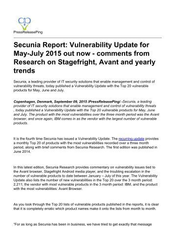 Secunia Report Vulnerability Update for May-July 2015 out now - comments from Research on Stagefright, Avant and yearly trends.pdf