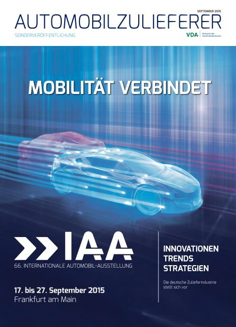 MOBILITÄT VERBINDET – Automobilzuliferer zeigen Innovationen, Trends und Strategien