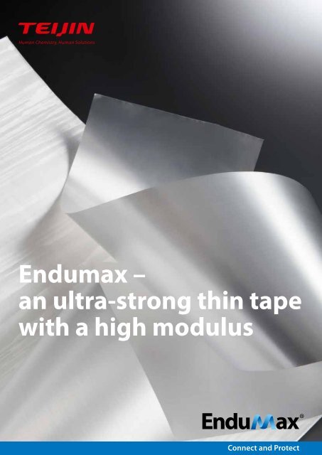 Endumax – an ultra-strong thin tape with a high modulus