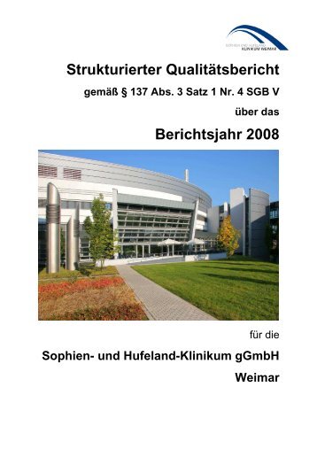 Strukturierter Qualitätsbericht 2008 - Das Sophien- und Hufeland ...