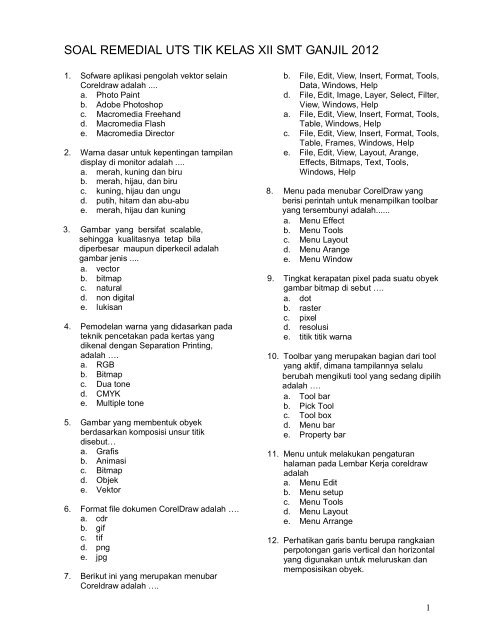 SOAL REMEDIAL UTS TIK KELAS XII SMT GANJIL 2012