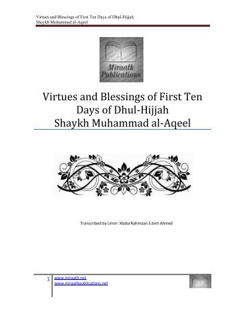 Virtues and Blessings of First Ten Days of Dhul-Hijjah Shaykh Muhammad al-Aqeel