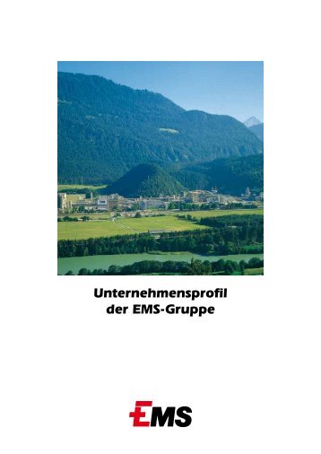 Unternehmensprofil der EMS-Gruppe - Ems-Chemie