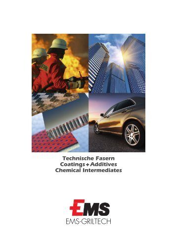 Technische Fasern Coatings+Additives Chemical ... - Ems-Chemie