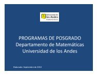 PROGRAMAS DE POSGRADO Departamento de Matemáticas Universidad de los Andes