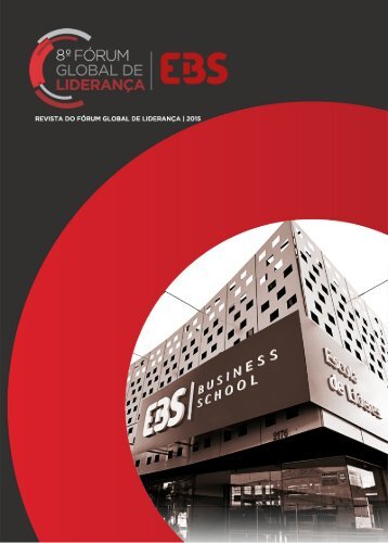 Revista 8º Fórum Global de Liderança - EBS Business School