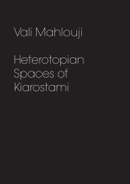 Vali Mahlouji Heterotopian Spaces of Kiarostami
