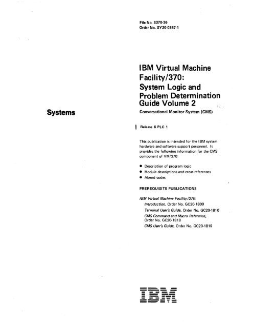 IBM Virtual Machine Facility/370: System Logic and Problem ...