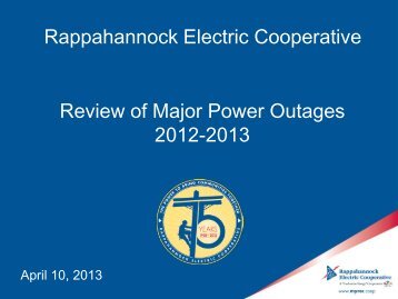 Rappahannock Electric Cooperative Review of Major Power Outages 2012-2013