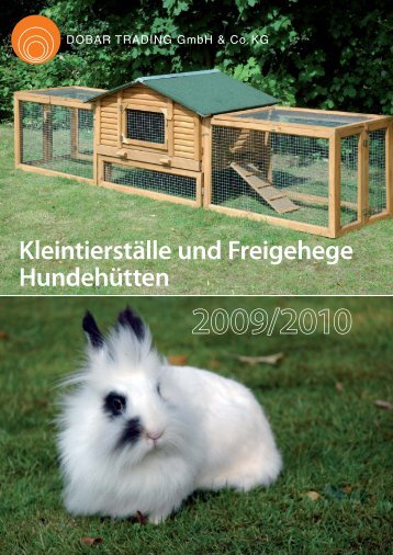 Kleintierställe und Freigehege Hundehütten - DOBAR Trading GmbH