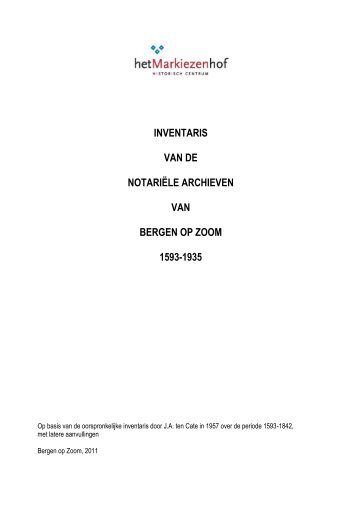 INVENTARIS VAN DE NOTARIËLE ARCHIEVEN VAN BERGEN OP ZOOM 1593-1935