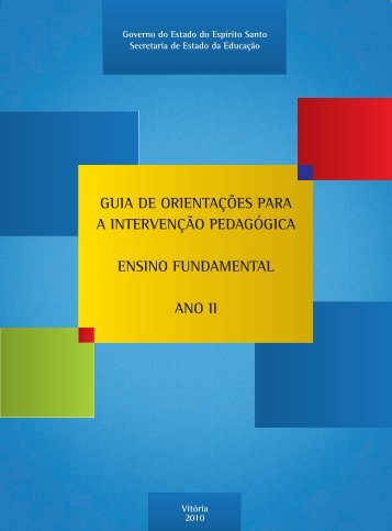 GUIA DE ORIENTAÇÕES PARA A INTERVENÇÃO PEDAGÓGICA ENSINO FUNDAMENTAL ANO II