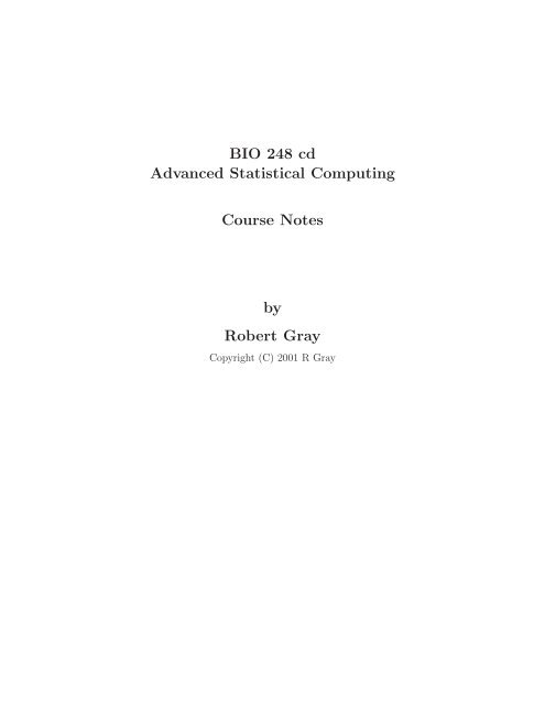 BIO 248 cd Advanced Statistical Computing Course Notes by Robert ...