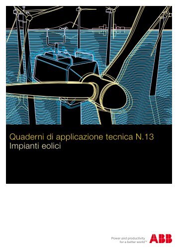 Quaderni di applicazione tecnica N.13 Impianti eolici