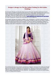 Designer Lehengas Are The Best Indian Clothing For Rich Indian Weddings.pdf