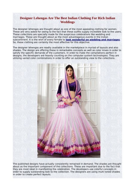 Designer Lehengas Are The Best Indian Clothing For Rich Indian Weddings.pdf